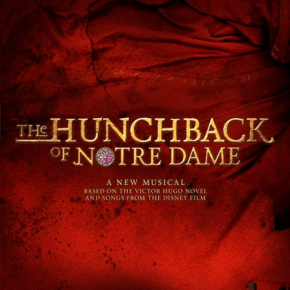 “The Hunchback Of Notre Dame”, September 17th-October 9th, 2016 at "The La Mirada Theatre For The Performing Arts in La Mirada California (www.lamiradatheatre.com)